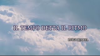 IL TEMPO DETTA IL RITMO [upl. by Wakefield]