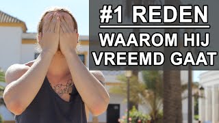 Waarom Mannen Vreemdgaan amp Bedriegen De reden is niet wat je denkt [upl. by Reilamag655]