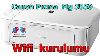 Canon Pıxma Mg 3550 Wifi Kurulumu [upl. by Drofhsa]