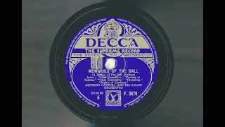 ALFREDO CAMPOLI AND HIS SALON ORCHESTRA  MEMORlES OF BALL A Medley of PreWar Waltzes [upl. by Fadiman524]