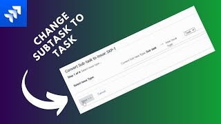 how to change a subtask to a task in jira [upl. by Anerec361]