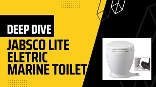 Full Walkthrough of the Jabsco Lite Electric Marine Toilet for Houseboats or RVs [upl. by Oluap]