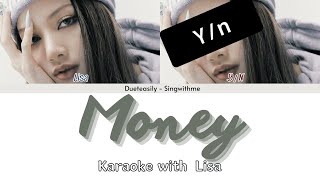 LISA BLACKPINK DUET KARAOKE  MONEY  Backing vocals [upl. by Ardiedal]