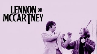 LENNON or McCARTNEY [upl. by Euqinad490]