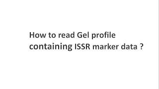 How to read gel profile containing ISSR markers [upl. by Ahsinik525]