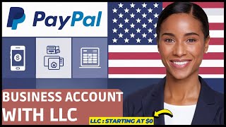 How to Set Up A Business Paypal Account in 2024  Create Paypal Business Account For LLC [upl. by Karolyn]