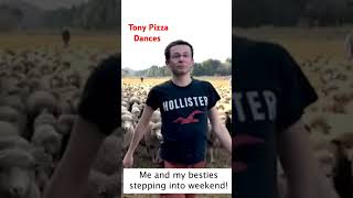 TONY PIZZA DANCES IN HAPPINESS🤣🤣🤣🤣 [upl. by Jelle]