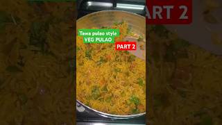 Tawa pulao style VEG PULAO recipe indianrecipe indianfood quickrecipes tastyfood dubai food [upl. by Hazaki]