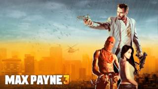 Max Payne 3 2012 One Card Left To Play Boss Fight Extended Soundtrack OST [upl. by Ahseekan]