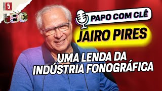 Jairo Pires  Produtor Musical  Papo com Clê [upl. by Richmond]