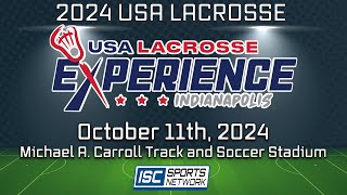 2024 USA Lacrosse Experience  1011 [upl. by Eadwina]