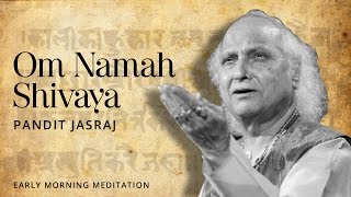 Lord Shiva Sloka  Om Namah Shivaya Devotional Mantra  Pandit Jasraj [upl. by Enoved]