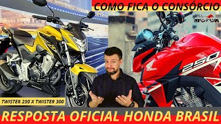 Situação consórcio CB 250 TWISTER como fica com a chegada da nova CB 300F 2023 resposta HONDA [upl. by Ferde]