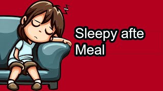 Why we sleepy after eating Rest amp Digest Postprandial somnolence [upl. by Ettenwad]