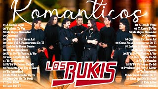 Los Bukis Viejitas Pero Bonitas 80s  20 Romanticas De Bukis  Las Canciones Más Escuchadas De Bukis [upl. by Morette]