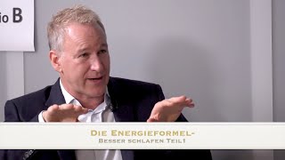 Die Energieformel Besser schlafen Teil1 [upl. by Shelli]