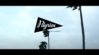 pilgrim surf supply [upl. by Nesnar]