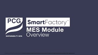 PCG SmartFactory MES Module Overview [upl. by Kanal]