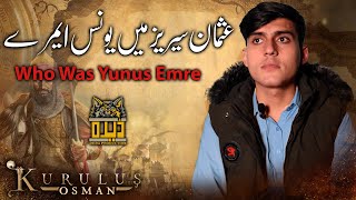 Yunus Emre Characters in Osman Series  Who Was Yunus Emre  Dera Production [upl. by Avlis]