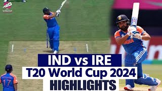 India vs Ireland T20 World Cup 2024 Match Highlights  IND vs IRE 2024 Highlights [upl. by Polk]