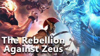 The Rebellion Against Zeus Civil War in Olympus  Greek Mythology  See U in History [upl. by Alleras]