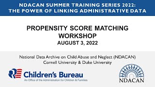 Propensity Score Matching Workshop 2022 Summer Training Webinar Series Session 5 August 3 2022 [upl. by Karon913]