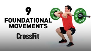 9 Foundational Movements — CrossFit [upl. by Bruner]