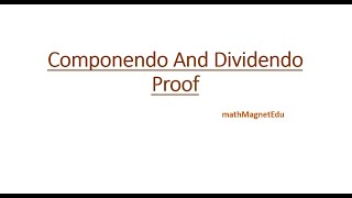 Componendo And Dividendo Proof [upl. by Ariana]