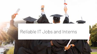 Welcome To Reliable IT Jobs and Interns [upl. by Hance397]