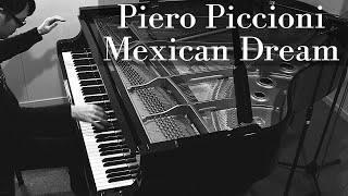 Mexican Dream  Piero Piccioni Il Colpo Rovente Red Hot Shot  Piano Solo【Sheet Music】 [upl. by Eardna751]