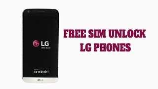 How to unlock an LG Phone – SIM Carrier Unlock LG Phone [upl. by Koval]