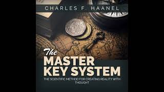 The Master Key System  FULL Audiobook by Charles F Haanel [upl. by Woods]