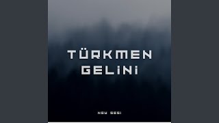 Türkmen Gelini [upl. by Aurelius31]