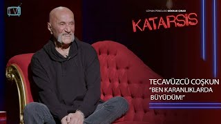 Katarsis Tecavüzcü Coşkun “Kazandığım Paralar Yediğim Küfürlere Yetmedi” [upl. by Chladek]