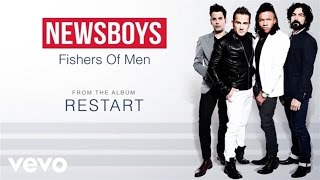 Newsboys  Fishers Of Men Lyric Video [upl. by Gaillard57]