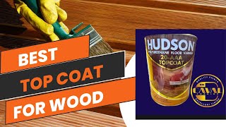 quotUltimate Guide to Hudson Polyurethane Top Coat Durability amp Shine Explainedquot [upl. by Cleaves371]