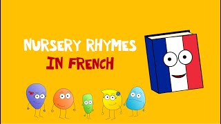 🇫🇷 French Nursery Rhymes  Childrens songs  Learn numbers colours greetings and more [upl. by Lada]