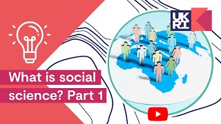 What is social science  Part 1 SocialScience [upl. by Meece898]