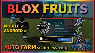 DELTA UPDATE V648 BLOX FRUITS Script Mobile UPDATE 21 AUTO FARM  SEA EVENT  GUN MAS NO KEY [upl. by Eatnoed]