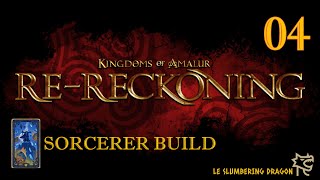 Kingdoms of Amalur ReReckoning  Sorcerer  Part 4 [upl. by Clarhe]