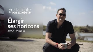 ELARGIR SES HORIZONS avec Romain  Sur la route de vos projets  La Banque Postale [upl. by Koorb532]