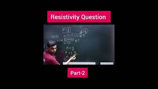 Resistivity Questions Part2class10 electricity science important [upl. by Idnahs]