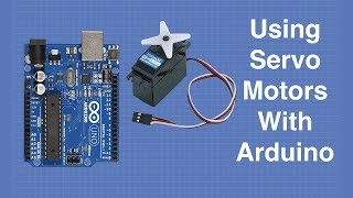 Using Servo Motors with Arduino [upl. by Einoj]