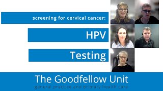 Goodfellow Unit Webinar HPV primary screening for cervical cancer [upl. by Litta]