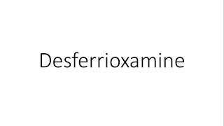 Desferrioxamine  Pharmacology [upl. by Kathe160]