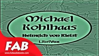 Michael Kohlhaas English Translation Full Audiobook by Heinrich von KLEIST [upl. by Courtenay]