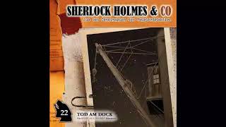 Sherlock Holmes amp Co  Folge 22 Tod am Dock Komplettes Hörspiel [upl. by Lavro]