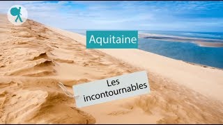 Aquitaine  Les incontournables du Routard [upl. by Yantruoc210]