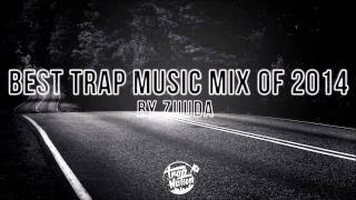 Best Trap Music of 2014 [upl. by Ahsile]