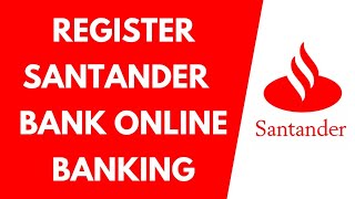 Register Santander Bank Online Banking Account  Enroll to Santander Bank Online 2021 [upl. by Adnalu]